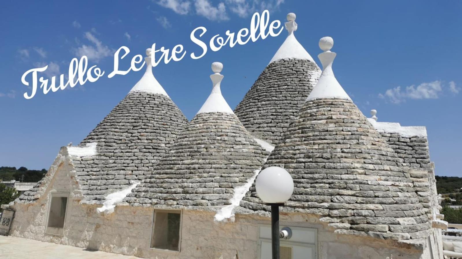 Trullo Le Tre Sorelle Cisternino Exterior foto